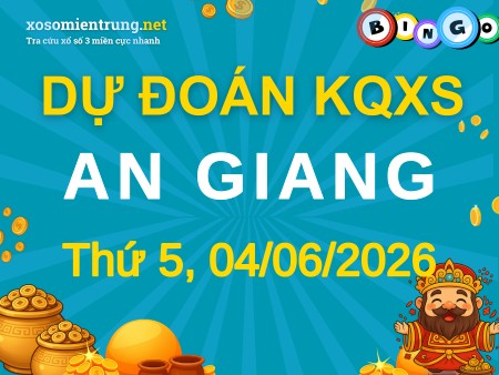 Soi cầu KQXS An Giang 04/06/2026 (Thứ 5), Dự đoán xổ số An Giang 04-06-2026