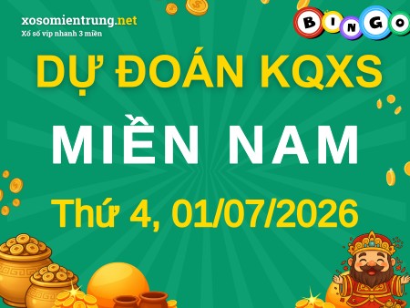 Dự đoán XSMN 01/07/2026, soi cầu Xổ Số Miền Nam
