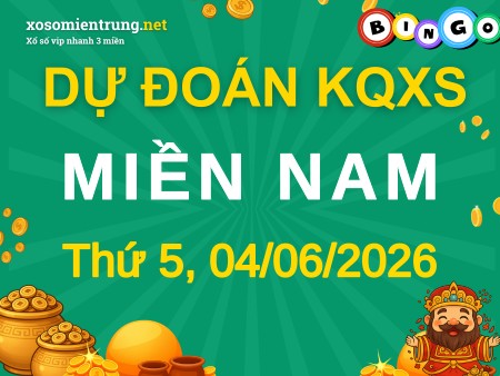 Dự đoán XSMN 04/06/2026, soi cầu Xổ Số Miền Nam