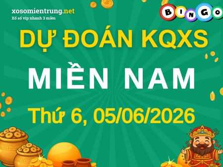 Dự đoán XSMN 05/06/2026, soi cầu Xổ Số Miền Nam