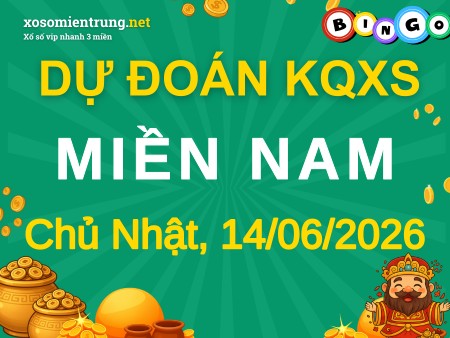 Dự đoán XSMN 14/06/2026, soi cầu Xổ Số Miền Nam
