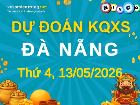 Soi cầu KQXS Đà Nẵng 13/05/2026 (Thứ 4), Dự đoán xổ số Đà Nẵng 13-05-2026