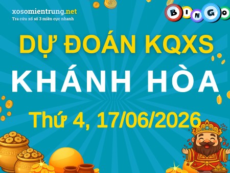 Soi cầu KQXS Khánh Hòa 17/06/2026 (Thứ 4), Dự đoán xổ số Khánh Hòa 17-06-2026